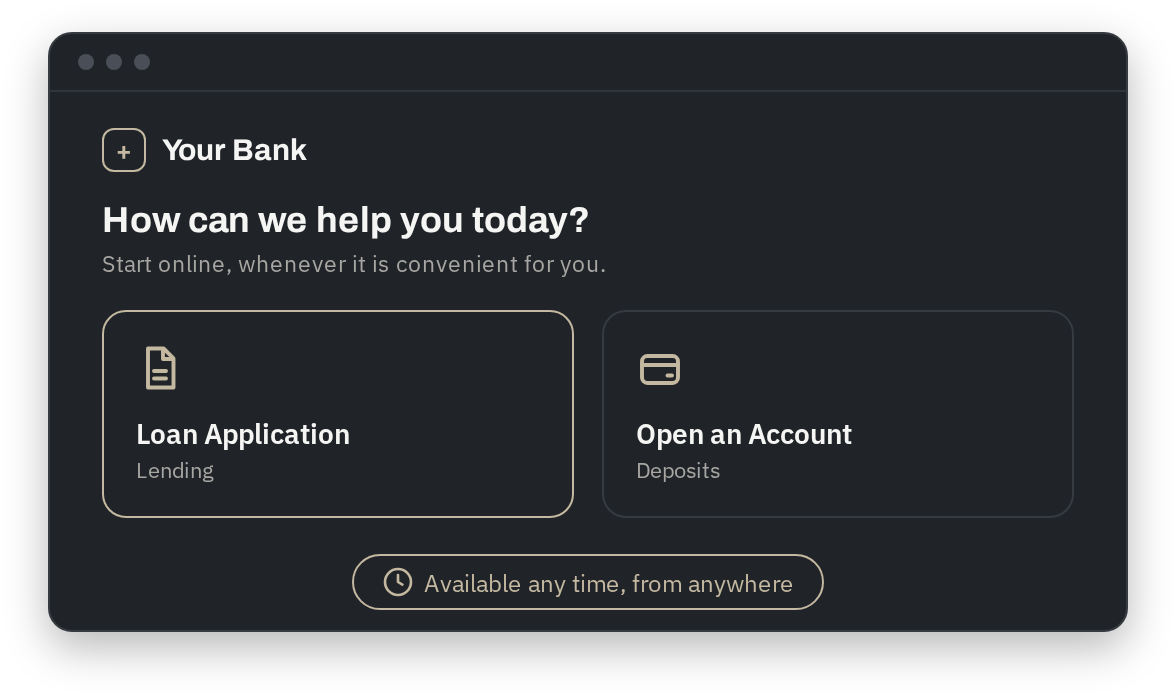 Illustration: a bank website where customers can start a loan application or open an account at any time.